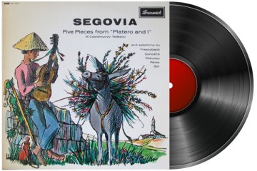 andres segovia Platero y Yo classical guitar record